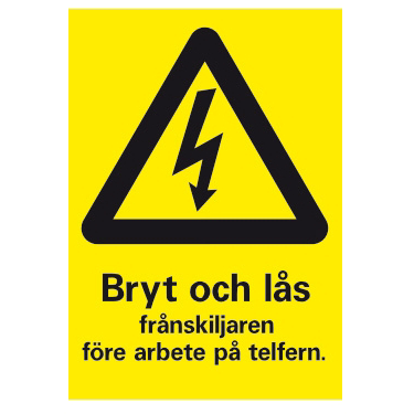 Skylt Bryt och ls frnskiljaren - Telfer