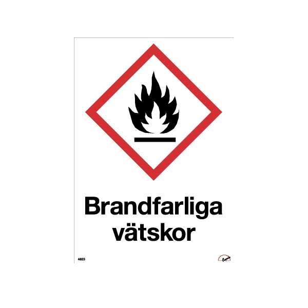 Skylt Brandfarliga vätskor