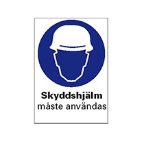 Skylt A4 skyddshjälm måste användas