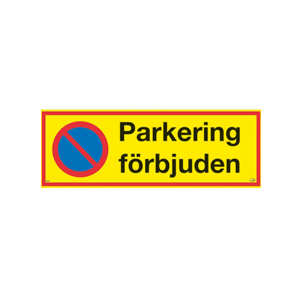 Skylt Parkering förbjuden (ALU)