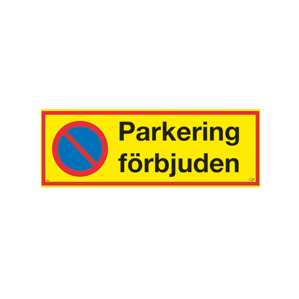 Skylt Parkering frbjuden (ALU)